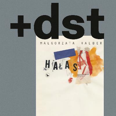 # 7 - Hałas / Małgorzata Halber