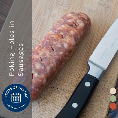 Poking Holes in Sausages