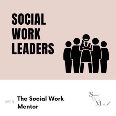 Ep36: Leading with vulnerability in social work practice and leadership with Becky Haasch