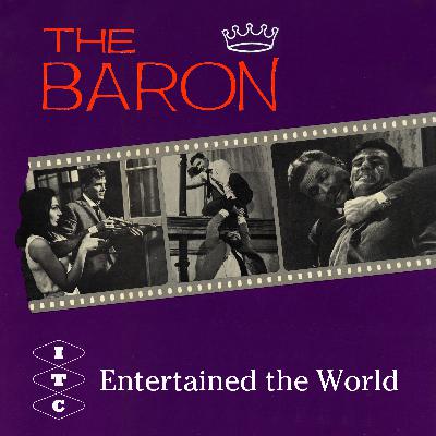 ITC Entertained The World - episode 7 - The Baron ITC Entertained The World - episode 7 - The Baron