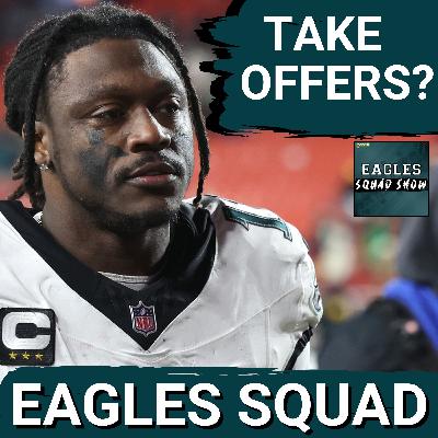 EAGLES SQUAD SHOW: The Philadelphia Eagles are reportedly OPEN to take offers for AJ Brown