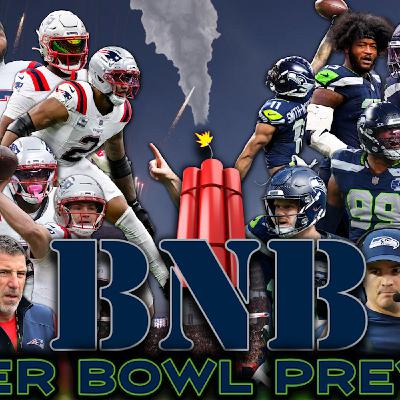 Patriots Vs Seahawks Super Bowl Preview | The BNB Show Patriots Vs Seahawks Super Bowl Preview | The BNB Show