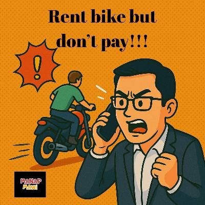 Episode 536 - Rent bike but don't pay - Part 2