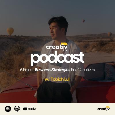 246. Justifying Premium Pricing & Selling Your Value w/ Creative Director & Filmmaker Tobiah Lui