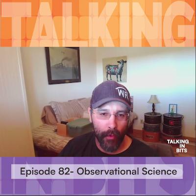 Observational Science ft. Jason Wrich