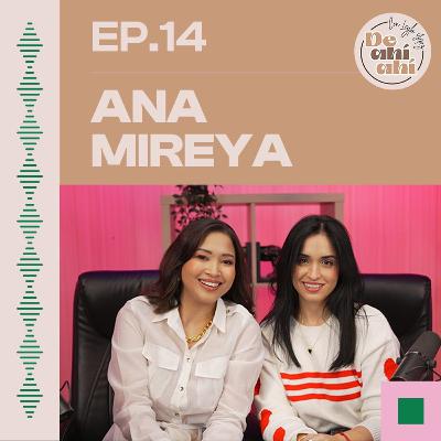 EP.14 - Ana Abreu: “Lo Que Me Contó” la abuela. De influyente a empresaria.