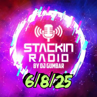 Stackin Radio Show 6/8/25 Hosted By Gumbar On Defection Radio Stackin Radio Show 6/8/25 Hosted By Gumbar On Defection Radio