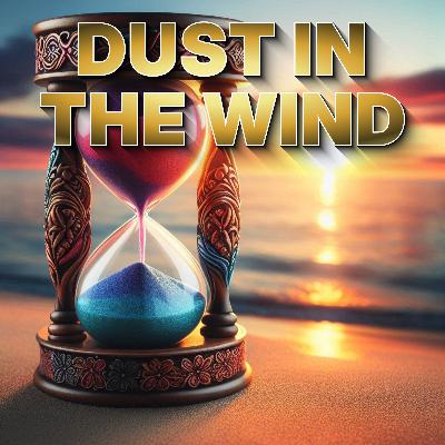 Dust In The Wind
