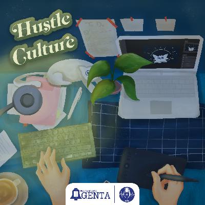 Hustle Culture: Lika-liku Produktivitas