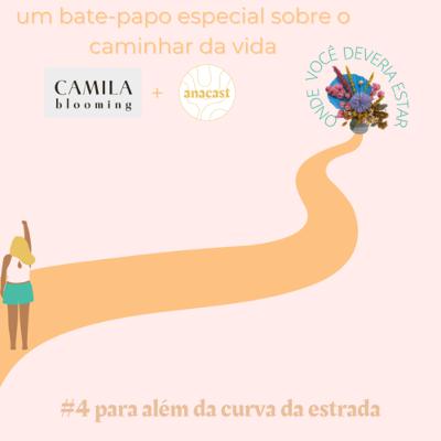 #4 para além da curva da estrada #4 para além da curva da estrada