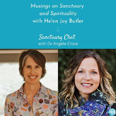 46. Sanctuary Chat with Dr Angele Close