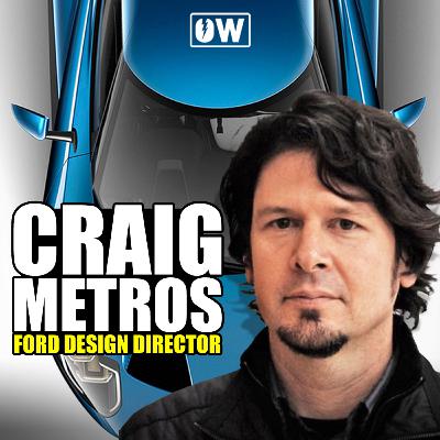 Ford Design Director Craig Metros | From F-150 to GT