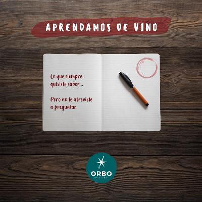 Día Nacional del Vino 2020: "Lo que siempre quisiste saber pero no te atreviste a preguntar".