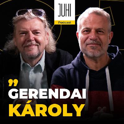 Vajon GERENDAI KÁROLY a Tiszával van vagy a Fidesszel? 🎙️ JUHI Podcast #16