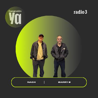 Generación Ya - Nach | Barry B - 26/09/25