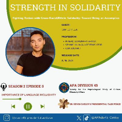 Season 2 Episode #5: Importance of Language Inclusivity [Camilo Villa]
