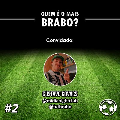 Quem é o Mais Brabo? #2 Quem é o Mais Brabo? #2