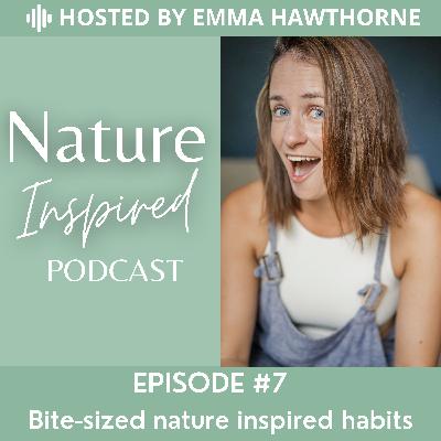 Bite-sized Nature Inspired Habits to Kick Off Your 2025