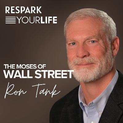 EP333: Ron Tank - The Moses of Wall Street