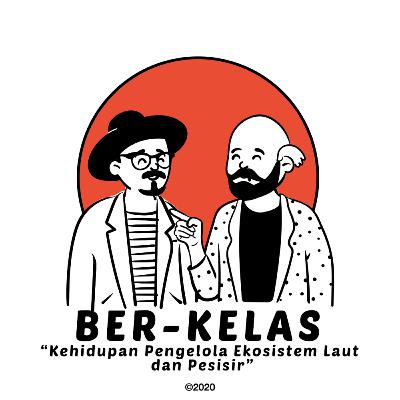Kelas #5 : Moch Agus Riandyka - Bercerita tentang kehidupan sebagai Pengelola Ekosistem Laut dan Pesisir di Kementerian Kelautan dan Perikanan RI