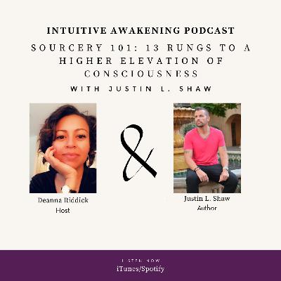 183: 13 Rungs to a Higher Consciousness with Justin L. Shaw