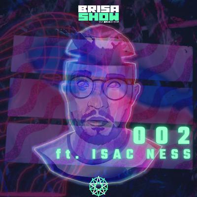 002 - "não quero me posicionar politicamente" (ft. ISAC NESS)