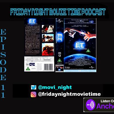 Episode 11 ET The Extra Terrestrial Episode 11 ET The Extra Terrestrial