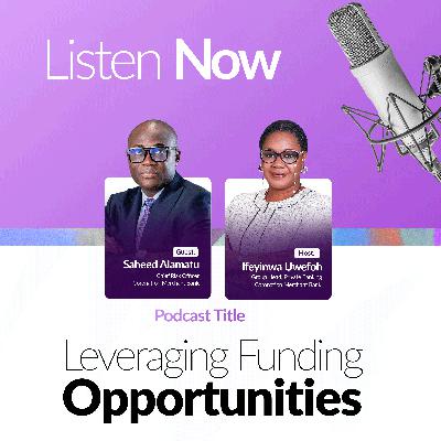 Leveraging Funding Opportunities