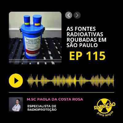 RadOn#115 - As Fontes Radioativas Roubadas em São Paulo