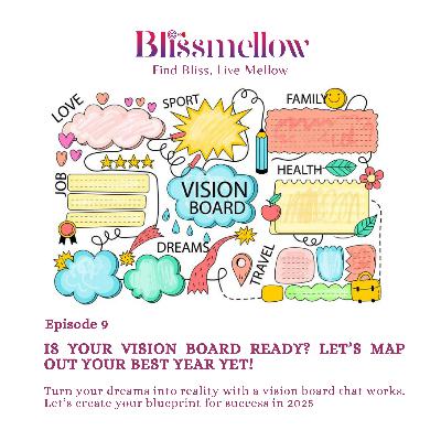 Is your vision board ready? Is your vision board ready?