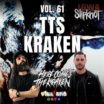 VINILANDIA Vol.61 - TTs de HERE COMES THE KRAKEN a través del IOWA de SLIPKNOT -