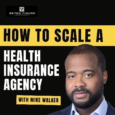 EP 127: Black Hat Affiliate To Scaling A Health Insurance Agency With Micheal Walker