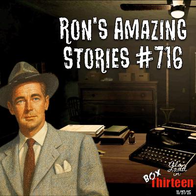 RAS #716 - The Box 13 Double Mystery RAS #716 - The Box 13 Double Mystery