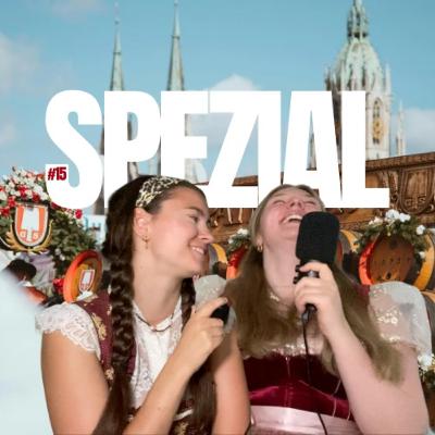 #15 - Spezial Folge Oktoberfest Edition