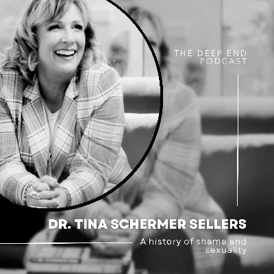 A history of shame and sexuality with Dr. Tina Schermer Sellers