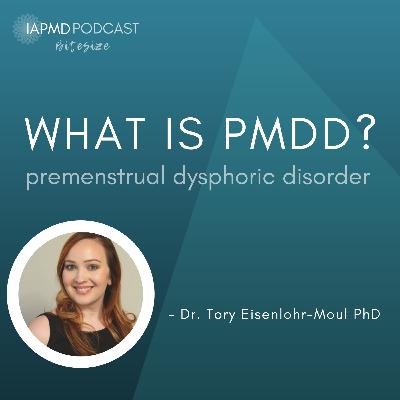 What Is PMDD? - A bitesize overview What Is PMDD? - A bitesize overview