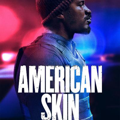 American Skin?