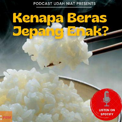 Kenapa Beras Jepang Enak?