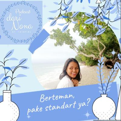 Berteman, pake standart ya?
