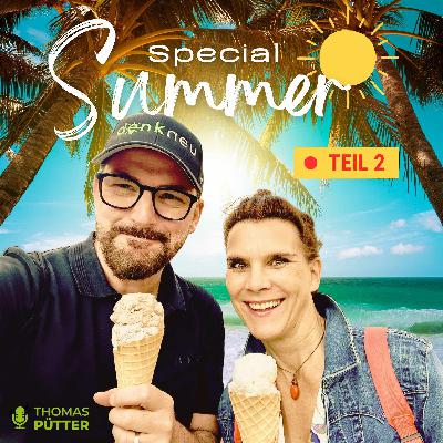 (148) Sommer Special Teil 2: Vom Leader zum Lappen im Liegestuhl