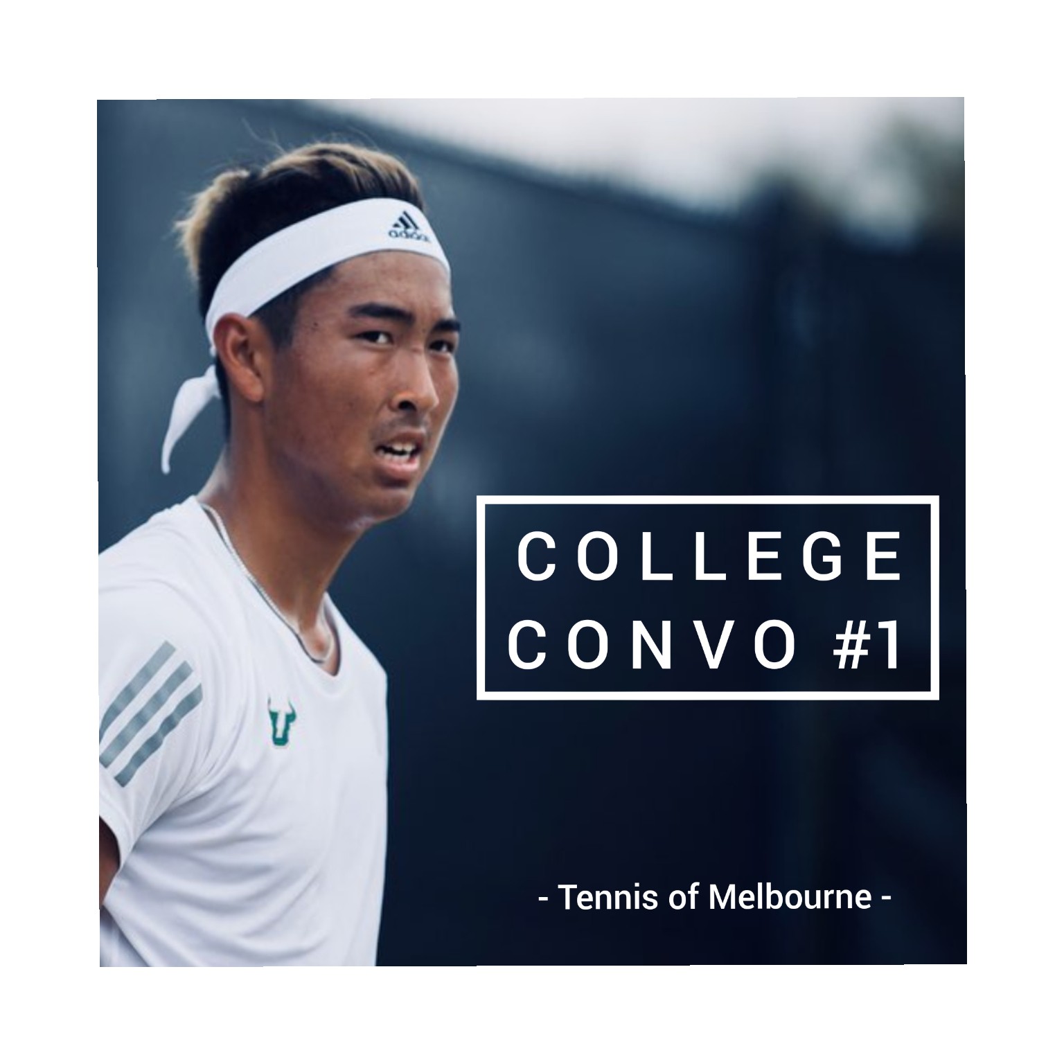 College Convo #1 Pt.1/2 | Chase Ferguson | Tennis of Melbourne episode artwork