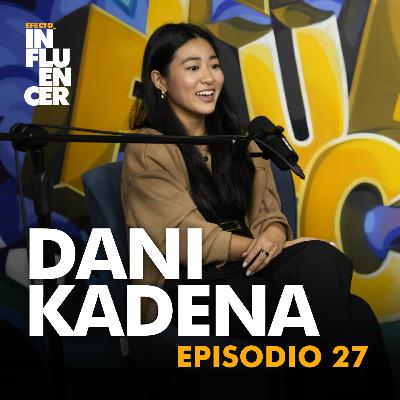 ¿Se puede ser influencer sin dejar tu trabajo corporativo? Con Daniela Kadena