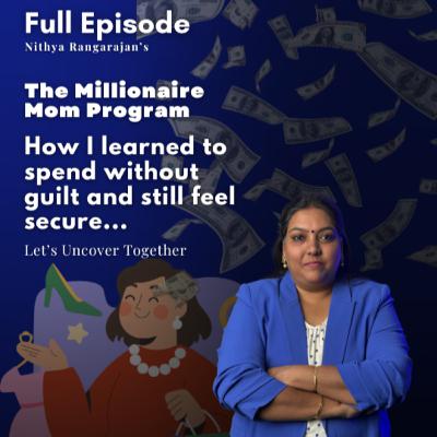 150. How I learned to spend without guilt and still feel secured?