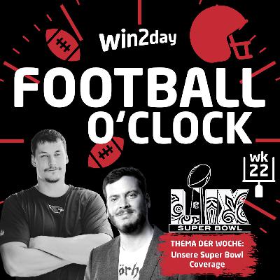 win2day Football O'Clock - week 22 (Pre-Super Bowl)