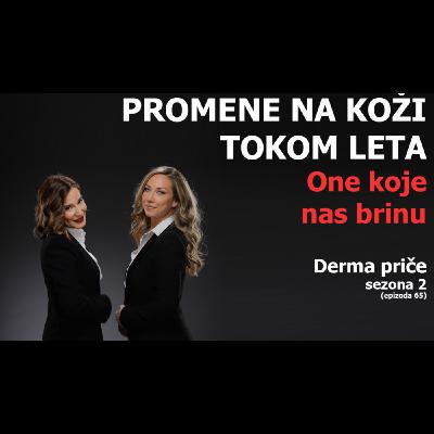 65 - Promene na koži tokom letovanja 65 - Promene na koži tokom letovanja