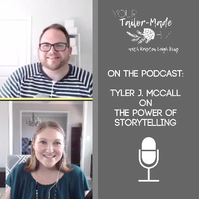 #07 The Power of Visual Storytelling with Tyler J McCall