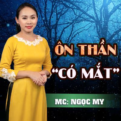 ÔN THẦN “CÓ MẮT” | KVCS 182 ÔN THẦN “CÓ MẮT” | KVCS 182