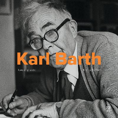 Meet Karl Barth 02, with Michael O'Neil