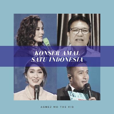 AGNEZ MO - Konser Amal Satu Indonesia Deep Conversation with Dr. M. Syahril (May 10th, 2020)
