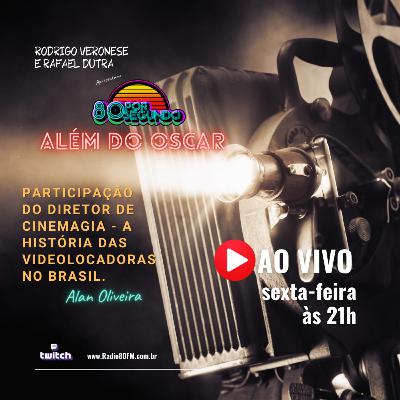 80 por Segundo | Além do Oscar 1 (1980 a 1985)